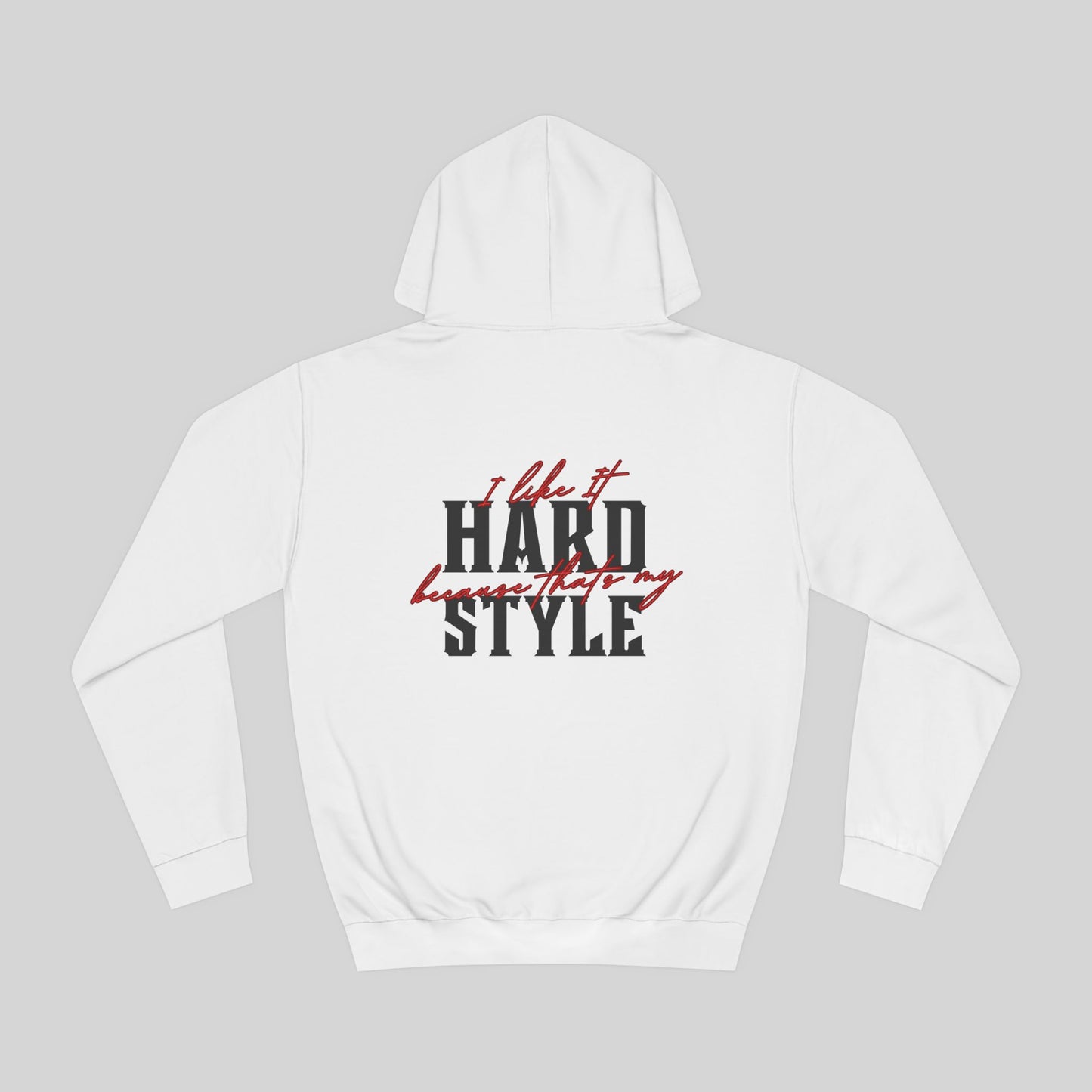 Hardstyle - Hoodie