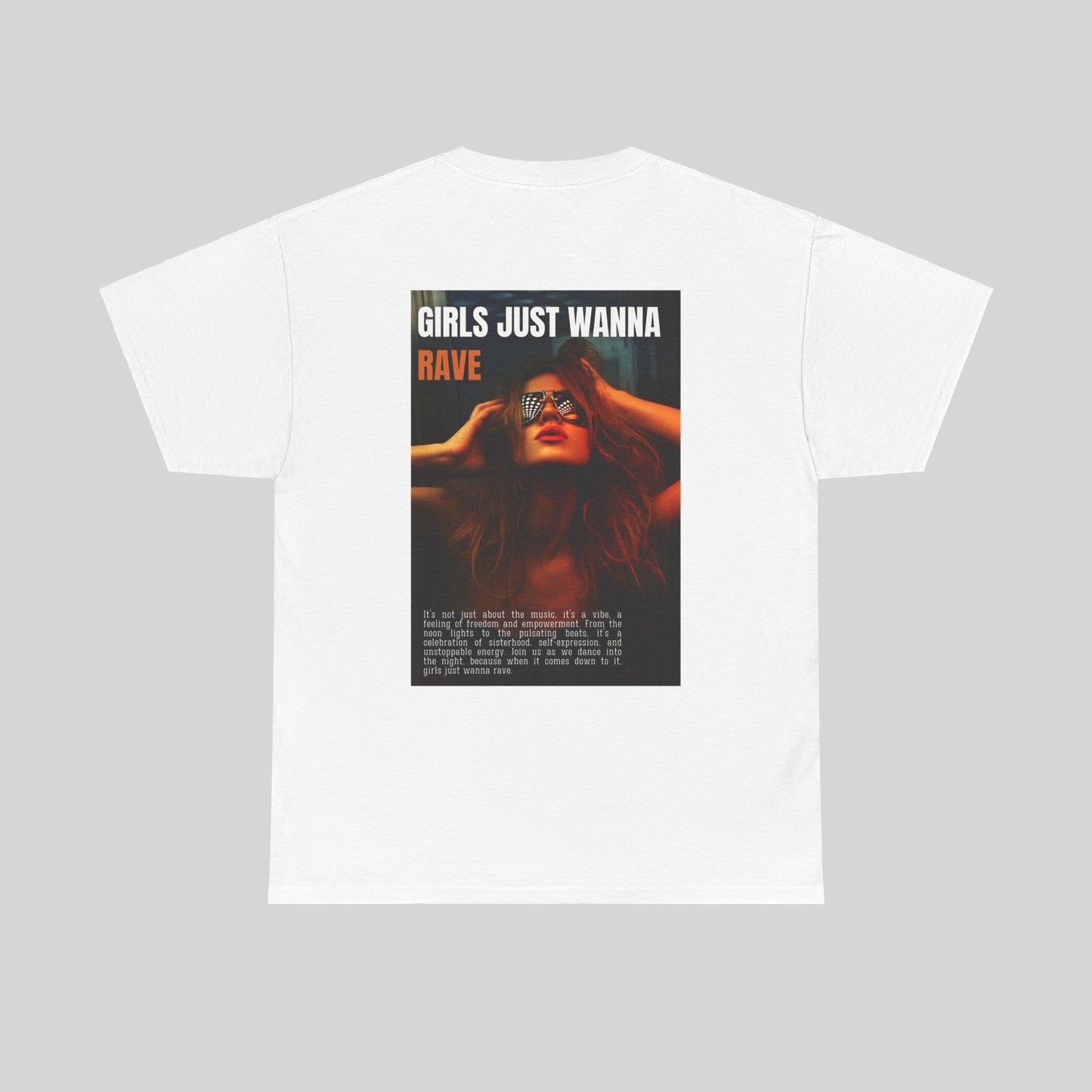 Girls Just Wanna Rave - Womens T-Shirt